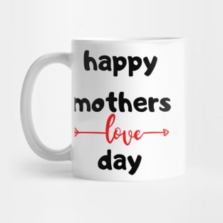 happy mother's day Mug